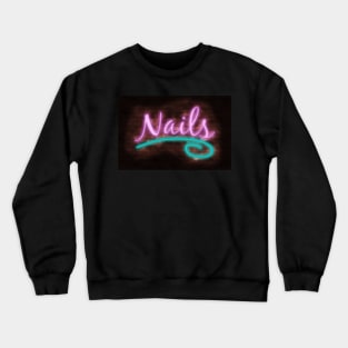 Neon Nails Sign Crewneck Sweatshirt